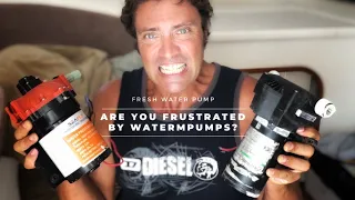WATER PUMP FAILS? Hacks on your fresh water pump.