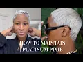 HOW TO MAINTAIN PLATINUM BLONDE PIXIE GRWM USING BUSTIES ARIELL ASH