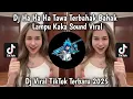 Download Lagu DJ HA HA HA HA TAWA TERBAHAK BAHAK EMANGNYA GUE PIKIRIN X LAMPU KAKA SOUND VIRAL TIKTOK TERBARU 2025