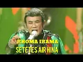 Download Lagu Rhoma irama-Setetes air hina