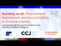 Deciding on AI Procurement Deployment and Accountability in Criminal Justice
