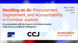Deciding on AI Procurement Deployment and Accountability in Criminal Justice