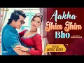 Download Lagu Aakha Jhim Jhim Jhim Bho | Jhim Jhim Aakha | Kabita Nepali \u0026 Sunil Chhetri | Sameer \u0026 Sadeekshya