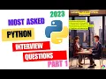 53 Python Interview Questions Part 1 Most Asked Interview Question For Freshers Experienced