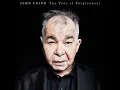 Knockin' on Your Screen Door - John Prine