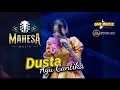 Download Lagu DUSTA Ayu Cantika // MAHESA MUSIC TERBARU - MOJOKERTO #dhehan_audio