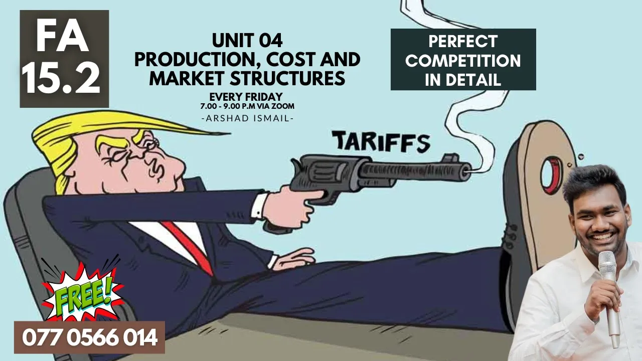 Unit 04 - Focus Area 15 Part 02 - Perfect Competition in Detail - Arshad Ismail - AL Economics