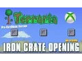 Terraria Xbox 1 2 4 Iron Crate Opening - Pre Hardmode