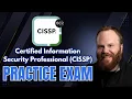 CISSP Practice Exam with Explanations 2025