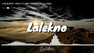 Download GMLT - LALEKNO (Lirik Unoficial) MP3