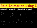 Rain using C graphics with source code -