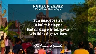 Download NGUKUR SABAR KARAOKE COWOK versi PUTRA NAFITA CAYA MP3