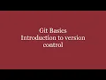 Git basics Introduction to version control part 2