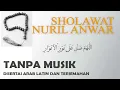 Download Lagu Sholawat Penghilang Susah Solawat Nuril Anwar \u0026 Artinya 1 Jam Merdu Tanpa Musik Diulang Cepat Hafal