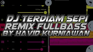 Download Dj Terdiam Sepi Remix Fullbass Terbaru || Havid Kurniawan [MCPC] MP3