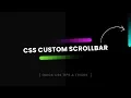 How to Create Custom Scrollbar in CSS Customize Scrollbar