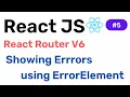 Handling Error Pages with Error Element React Router V6 Hindi