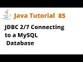 Java Tutorial 85 - JDBC Connecting to a MySQL MariaDB Database