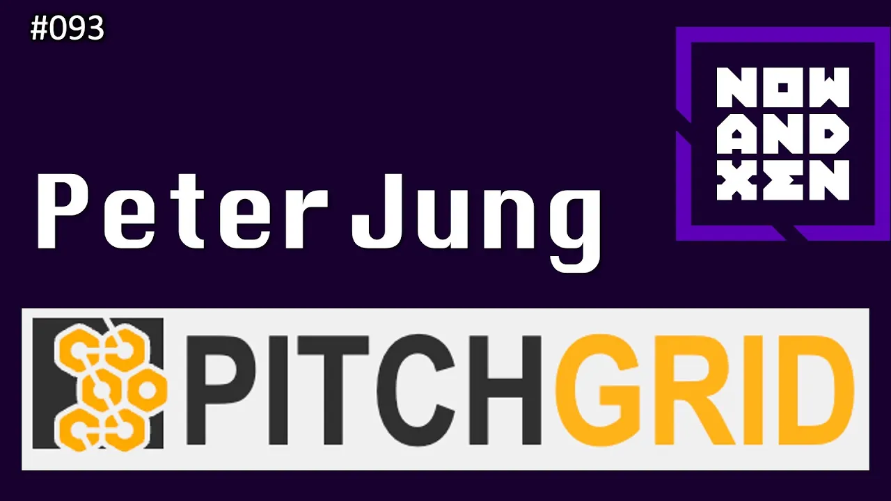 Now and Xen Podcast: 093 Peter Jung (PitchGrid software)