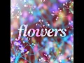 Flowers (Acoustic)