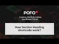 POFO WordPress Theme - How section heading shortcode work
