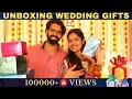 UNBOXING WEDDING GIFTS GOWTISOWBI