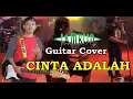 Jamrud Cinta Adalah Guitar Cover By Annes