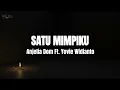 Download Lagu Anjelia Dom, Yovie Widianto - Satu Mimpiku (Lirik Lagu)