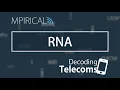 RNA - Decoding Telecoms