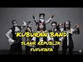 Lagu KUBURAN BAND FUFUFAFA - SLANK REPUBLIK FUFUFAFA | LAGU VIRAL TERBARU
