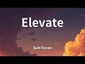 Sub Focus - Elevate