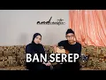BAN SEREP - ROSSA ANGELINA (TARLINGAN AKUSTIK COVER | andcoustic)
