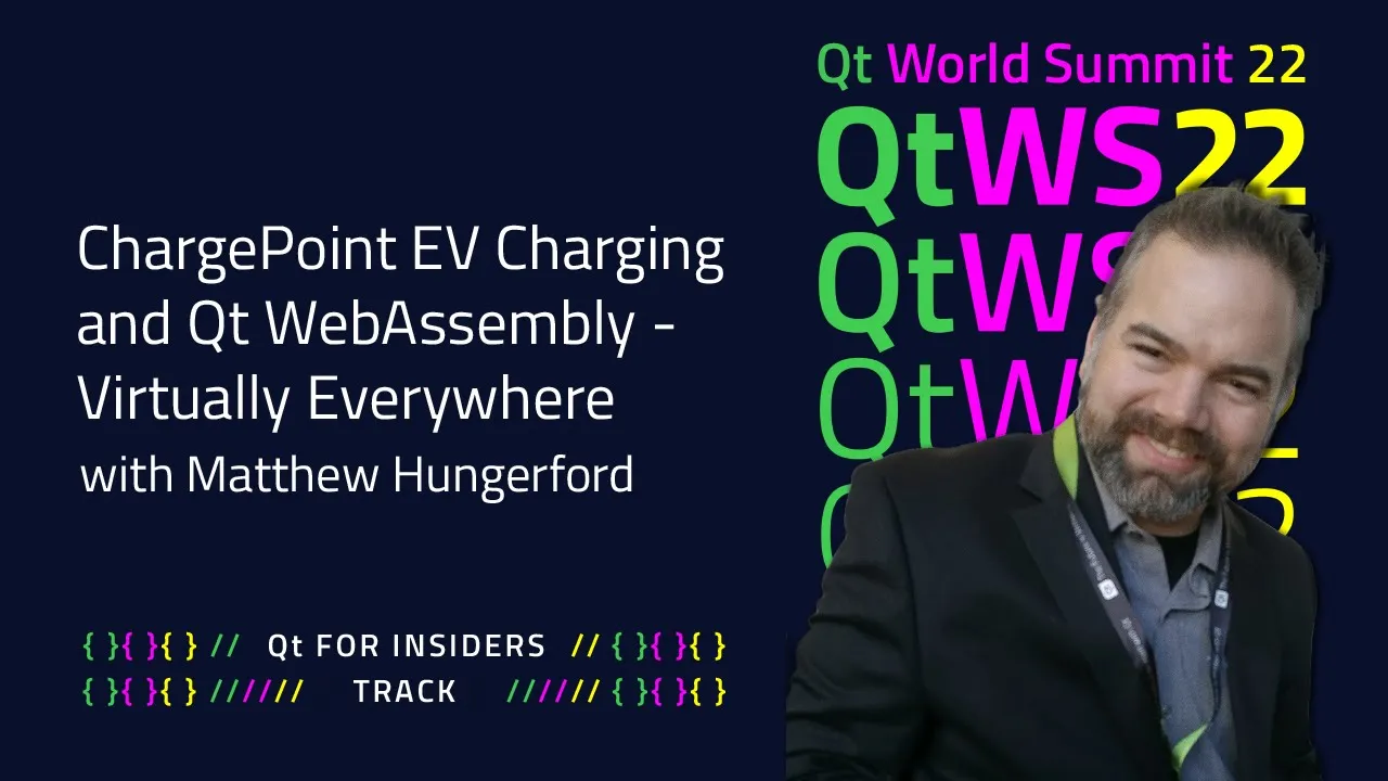 ChargePoint EV Charging and Qt WebAssembly - Virtually Everywhere | #QtWS22
