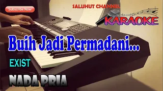 buih jadi permadani ll karaoke malaysia ll exsist ll nada pria f do
