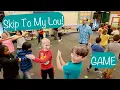 Skip To My Lou A fun hand game with a DANCE