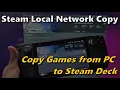 Steam Local Network Copy PC to Steam Deck - Requirements Setup Restrictions and Speed Tests