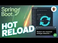 Reloading Changes in Spring Boot No Server Restart Required