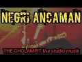 Download Lagu THE Gholampit.(negri ancaman)