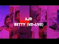 Download Lagu Betty - AJR