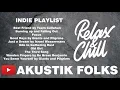 akustik folks - kumpulan lagu indie barat - music cafe enak didengar