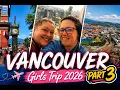 Girls Trip part 3 Gastown and lookout Vancouver BC