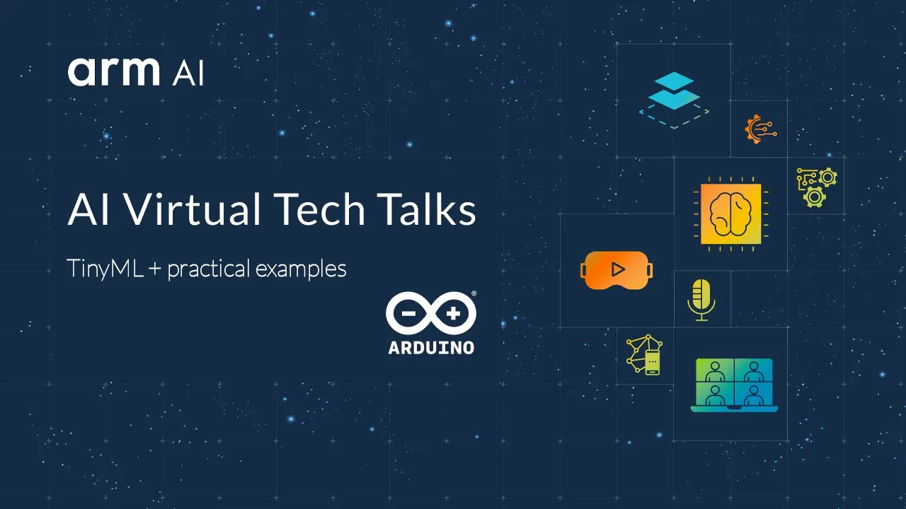 AI Tech Talk: Easy TinyML with Arduino: taking advantage of ML right where things are happening