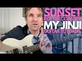 Download Lagu My Jinji by Sunset Rollercoaster Guitar Tutorial - Guitar Lessons with Stuart!