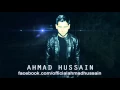Ahmad Hussain - Ya Rabbi Ya Rahman