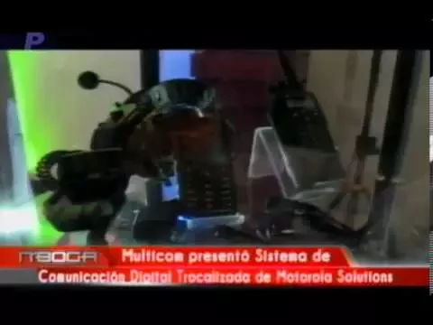Multicom presentó sistema de comunicación digital troncalizada de Motorola Solutions