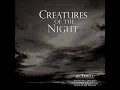 Creatures of the Night