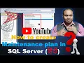 How to create maintenance plan in sql server step by step