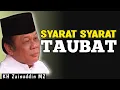 Download Lagu Taubat [Hakikat Taubat Dan Syarat Syaratnya] - KH Zainudin MZ
