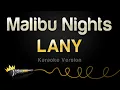 Download Lagu LANY - Malibu Nights (Karaoke Version)