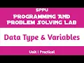 Data Type Variables Unit I Practical Programming and Problem Solving Lab PPS FE SPPU